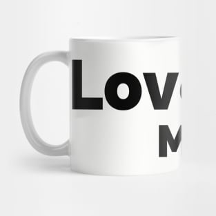 Love ya. Mean it. (Black) Mug